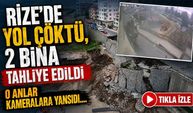 Rize’de Yurt İnşaatında İstinat Duvarı Çöktü, Yol Kullanılamaz Hale Geldi
