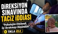 Direksiyon Sınavında Taciz İddiası: Gizli Çekilen Görüntüler Tutuklama Getirdi