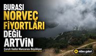 Burası Norveç Fiyortları Değil Artvin: Çoruh Vadisi Manzarası Büyülüyor
