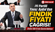 Yavuz Aydın: Fındık Üreticisi 300 Tl’nin Üzerini Bekliyor