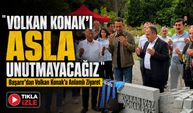 Ali Mahir Başarır’dan Volkan Konak’ın Kabrine Duygusal Vefa Ziyareti