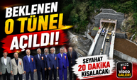 Çamlıhemşin Tüneli açıldı: Ayder yolunda yeni dönem