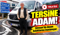 Giresun’da duyan kulaklarına inanamıyor: Ne söylese anında tersten söylüyor