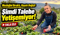 İstanbul’da Modelistliği Bıraktı, Samsun’da Toprağa Döndü: Şimdi Taleplere Yetişemiyor
