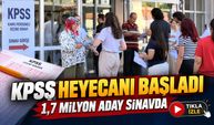 KPSS Heyecanı Başladı: Son Saniyede Yetişen de Oldu, Kaçıran da