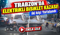 1. Trabzon'da Elektrikli Bisikletle Korkutan Kaza; İki Çocuğun Minibüse Çarptığı Anlar Kamerada