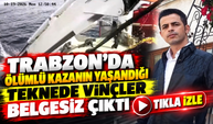 Trabzon’da Ölümlü Kazanın Yaşandığı Teknede Vinçler Belgesiz Çıktı