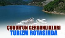 Çoruh'un Gerdanlıkları Turizm Rotasında