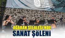 Ağaran Şelalesi'nde Sanat Rüzgarı