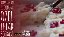 Ramazan’ın 3. Gününde Ne Pişirsem? Tüm Tarifleriyle Ayrıntılı İftar Menüsü