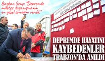 Trabzon’da 6 Şubat Depremleri Anıldı: Başkan Genç’ten Birlik ve Dayanışma Vurgusu