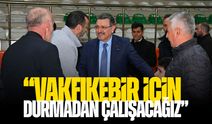 Başkan Genç: “Vakfıkebir İçin Durmadan Çalışacağız”