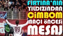 Fırtına’nın Yıldız Transferi Cimbom Maçı Öncesi Mesaj Önemli Mesajlar Verdi!