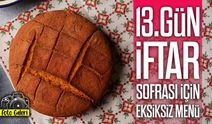 Ramazan’ın 13. Gününe Özel İftar Menüsü: Lezzetli Ayrıntılı Tarifler...