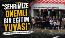 Trabzon’da Mehmet Ali Tuna İlkokulu törenle hizmete açıldı; Başkan Genç'ten Mesajlar