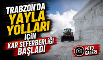 Trabzon Büyükşehir Belediyesi Yayla Sezonu Öncesi Karla Mücadele Çalışmalarını Hızlandırdı