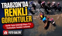 Trabzon’da Asırlık Yayla Geleneği Mayıs 7’si Festivaliyle Yeniden Canlandı