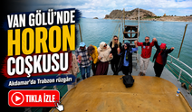 Van Gölü’nde horon coşkusu: Akdamar’da Trabzon rüzgârı