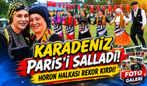 Paris'te Karadeniz Rüzgarı Esti! 10. Yayla Festivali'nde Binlerce Kişi Horonla Buluştu