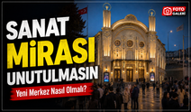 Trabzon Kültür Merkezi İçin Sanatçılardan Tarihi Miras Çağrısı
