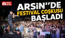 Arsin’de Festival Coşkusu: Konserler Üç Gün Boyunca Devam Edecek