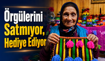 89 Yaşındaki Selfinaz Nine El Emeğiyle Gönülleri Fethediyor