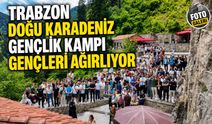 Trabzon Doğu Karadeniz Gençlik Kampı Gençleri Ağırlıyor