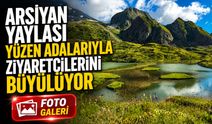 Artvin’in Saklı Cenneti Arsiyan Yaylası Yüzen Adalarıyla Büyülüyor