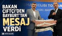 Bakan Mustafa Çiftçi’den Bayburt’ta Türkiye Yüzyılı ve Huzur Mesajı