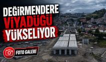 Trabzon’un Dev Ulaşım Projesinde Viyadükler Belirginleşti