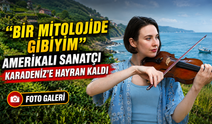 Amerikalı Sanatçı Karadeniz'e Hayran Kaldı: “Bir Mitolojide Gibiyim”