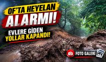 Trabzon'da Heyelan Alarmı! Evlere Giden Yollar Kapandı!
