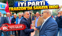 İYİ Parti Trabzon'da Harekete Geçti! Müsavat Dervişoğlu'nun Mitingi İçin Hazırlık Başladı