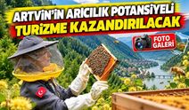 Artvin’in Arıcılık Potansiyeli Turizme Kazandırılacak: Yeni Rotalar Belirleniyor