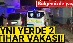 AYNI YERDE 2 İNTİHAR VAKASI!