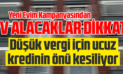 EV ALACAKLAR DİKKAT!