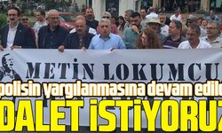 METİN LOKUMCU DAVASI SÜRÜYOR