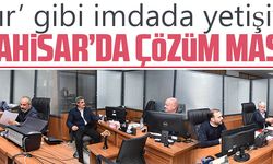 ORTAHİSAR’DA ÇÖZÜM MASASI