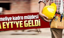 SÖZLEŞMELİYE KADRO MÜJDESİ