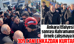 309 CANI ENKAZDAN KURTARDILAR