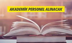 AKADEMİK PERSONEL ALINACAK