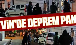 ARTVİN’DE DEPREM PANİĞİ! 