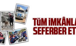 BÜYÜKŞEHİR İMKÂNLARINI SEFERBER ETTİ