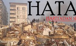 HATAY HARİTADAN SİLİNDİ!