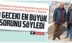 O GECE Kİ EN BÜYÜK SORUNU SÖYLEDİ