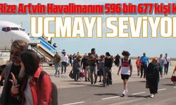 RİZE ARTVİN HAVALİMANINI 596 BİN 677 KİŞİ KULLANDI