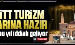 SİİRT,  ULUSLARARASI EMİTT TURİZM FUARINA HAZIR