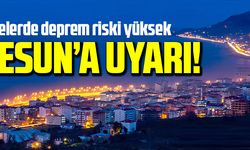 UZMANLARDAN GİRESUN'A UYARI