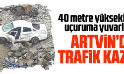 ARTVİN’DE TRAFİK KAZASI 