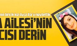 ATA AİLESİ’NİN ACISI DERİN